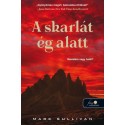 Mark Sullivan: A skarlát ég alatt