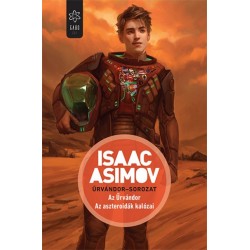 Isaac Asimov: Az Űrvándor - Az aszteroidák kalózai - Űrvándor-sorozat