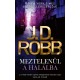 J.D. Robb: Meztelenül a halálba