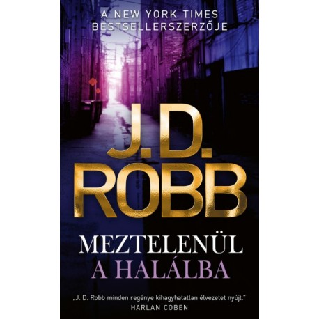 J.D. Robb: Meztelenül a halálba