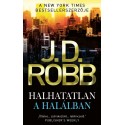 J.D. Robb: Halhatatlan a halálban