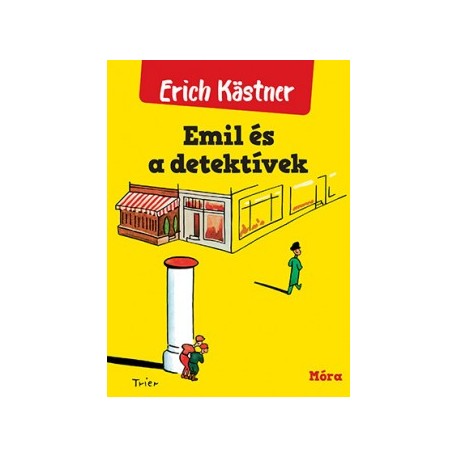 Erich Kästner: Emil és a detektívek