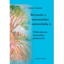 Takács Szabolcs: Bevezetés a matematikai statisztikába 2. - Többváltozós statisztikai módszerek