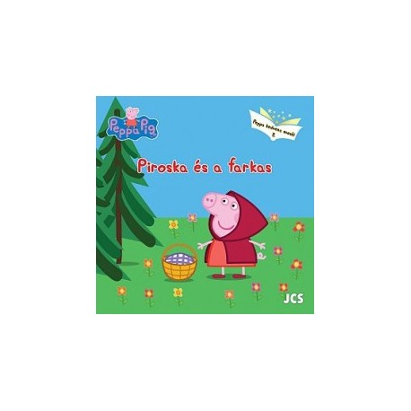 Peppa malac - Peppa kedvenc meséi - Piroska és a farkas