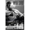 Mira Sabo: Előjog