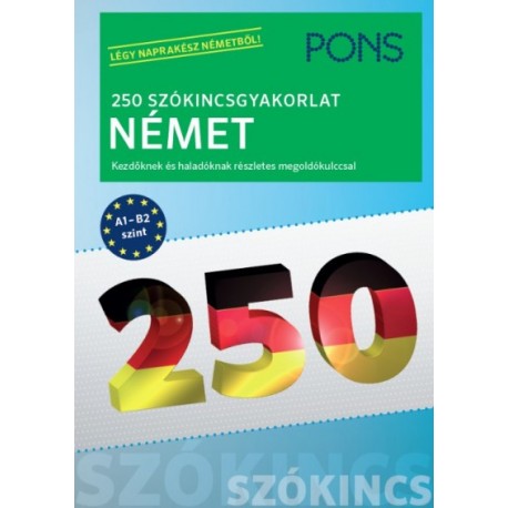 Ines Balcik: PONS 250 Szókincsgyakorlat Német