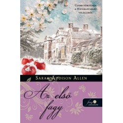 Sarah Addison Allen: Első fagy - Waverley-kert 2.