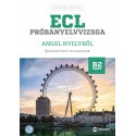 Bajnóczi Beatrix - Haavisto Kirsi: ECL próbanyelvvizsga angol nyelvből - 8 középfokú feladatsor - B2 szint (CD-vel)