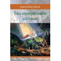 Juhos-Kiss János: Édes anyanyelvünkön szólítanak