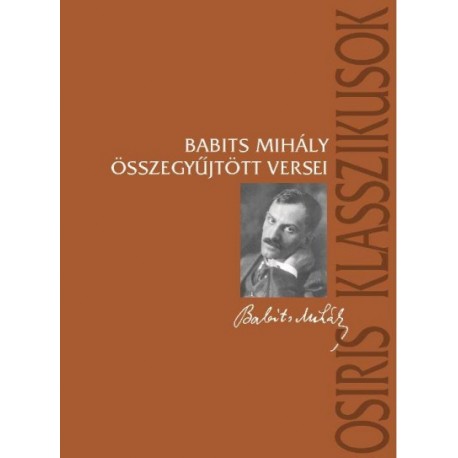 Babits Mihály: Babits Mihály összegyűjtött versei