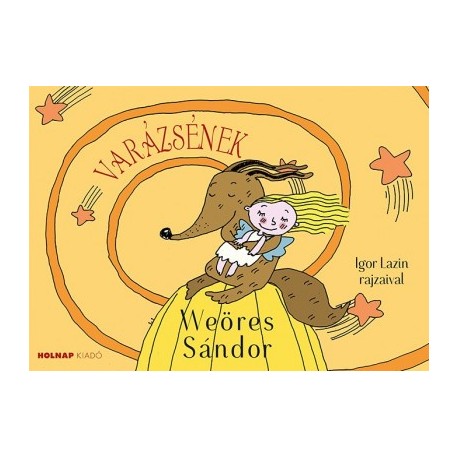 Weöres Sándor: Varázsének