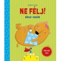 Sandra Grimm: Ne félj! - Bátor mesék