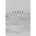 Konok Tamás: Emlékkövek - Fejezetek egy önéletrajzból
