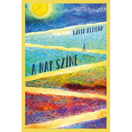 David Almond: A nap színe