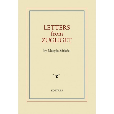 Sárközi Mátyás: Letters from Zugliget