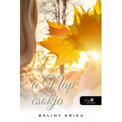 Bálint Erika: A nap csókja