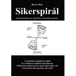 Barta Tibor: Sikerspirál