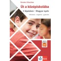 Kovács Krisztina: Út a középiskolába - 3 lépésben - Magyar nyelv + Applikáció