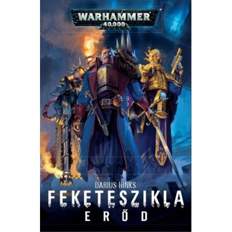 Darius Hinks: Feketeszikla Erőd