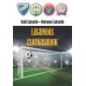 Gál László - Hetyei László: Legendás csatársorok