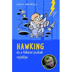Luca Novelli: Hawking és a fekete lyukak rejtélye
