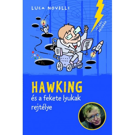 Luca Novelli: Hawking és a fekete lyukak rejtélye
