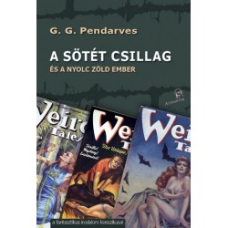 G.G. Pendarves: A sötét csillag - és a nyolc zöld ember