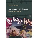Earl Peirce: Az utolsó íjász - és a halotti maszk