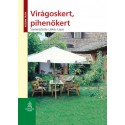 Lelkes Lajos: Virágoskert, pihenőkert