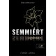 Istók Anna: Semmiért egészen