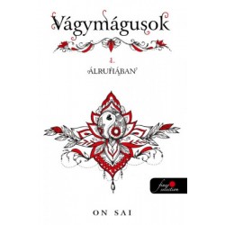On Sai: Álruhában (Vágymágusok 1.)