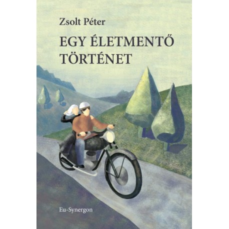Zsolt Péter: Egy életmentő történet