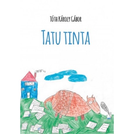 Tóth Károly Gábor: Tatu Tinta