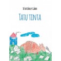 Tóth Károly Gábor: Tatu Tinta