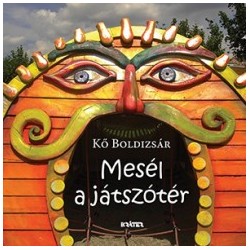 Kő Boldizsár: Mesél a játszótér