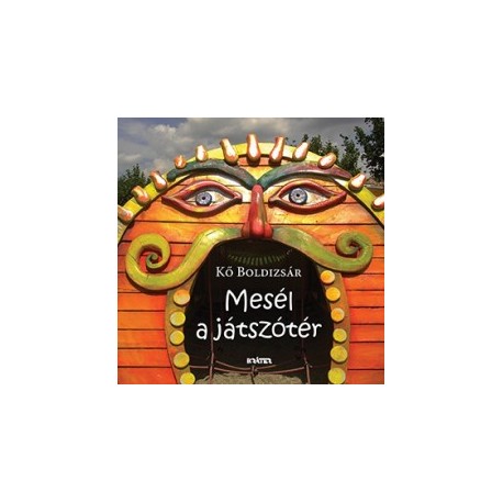 Kő Boldizsár: Mesél a játszótér