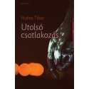 Halmi Tibor: Utolsó csatlakozás