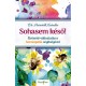 Dr. Horváth Katalin: Sohasem késő! - Életmód-változtatás a homeopátia segítségével