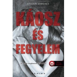 Benina: Káosz és Fegyelem - A túlélés szabályai 2.