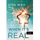 Erin Watt: When It's Real - Igazán szerelem