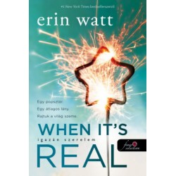 Erin Watt: When It's Real - Igazán szerelem