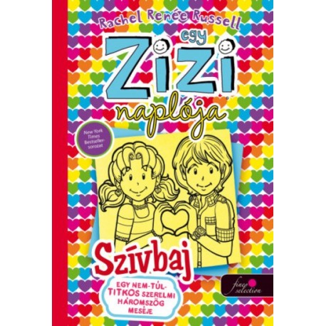 Rachel Renée Russell: Egy zizi naplója 12. Egy nem-túl-titkos szerelmi háromszög meséje - Szívbaj