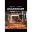 Bogár László: Vendég a présházban