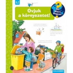 Carola Von Kessel: Óvjuk a környezetet! - Mit? Miért? Hogyan? 54.