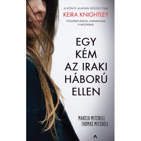 Marcia Mitchell - Thomas Mitchell: Egy kém az iraki háború ellen