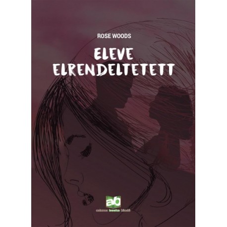 Rose Woods: Eleve elrendeltetett
