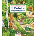 Susanne Gernhäuser: Keress, találj, mesélj! - Erdei nagy böngésző