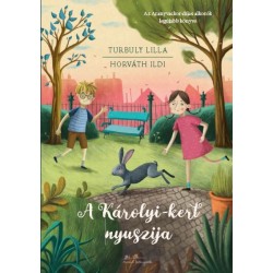 Turbuly Lilla: A Károlyi-kert nyuszija