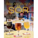 Justin Kennedy: Bakancslista - Sör - 1000 kaland, pub, főzde és sörfesztivál