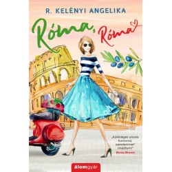 R. Kelényi Angelika: Róma, Róma